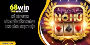 Nổ hũ 68WIN